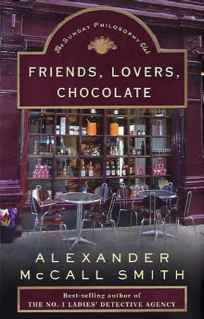 Friends, lovers, chocolate - the sunday philosphy club