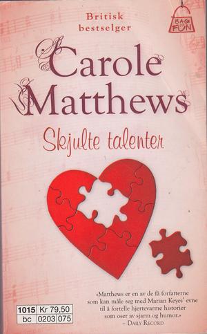 "Skjulte talenter" av Carole Matthews