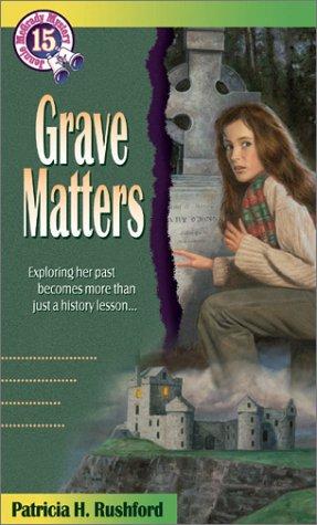"Grave Matters (Jennie McGrady Mysteries)" av Patricia H. Rushford