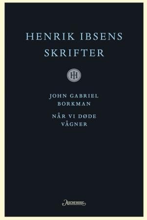 Henrik Ibsens skrifter. Bd. 10