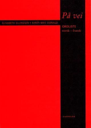 På vei - ordliste : norsk-fransk