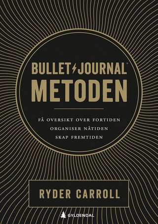 "Bullet journal-metoden" av Ryder Carroll