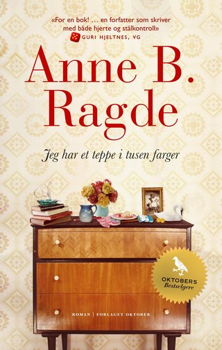 "Jeg har et teppe i tusen farger roman" av Anne B. Ragde