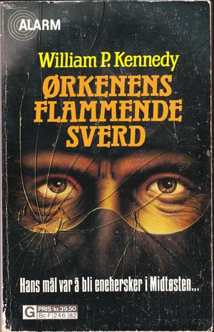 "Ørkenens flammende sverd" av William P. Kennedy