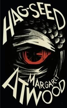 "Hag-seed" av Margaret Atwood