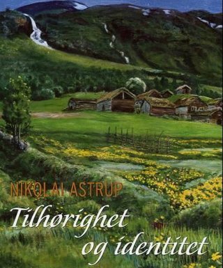 Nikolai Astrup - tilhørighet og identitet