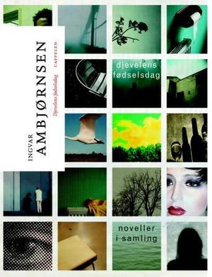 "Djevelens fødselsdag - noveller i samling" av Ingvar Ambjørnsen