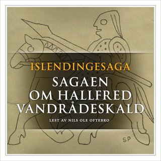 Sagaen om Hallfred Vandrådeskald