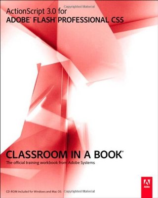 "ActionScript 3.0 for Adobe Flash Professional CS5 Classroom in a Book (Classroom in a Book (Adobe))" av Adobe Creative Team