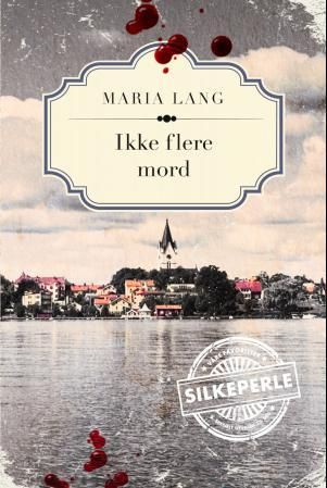 "Ikke flere mord" av Maria Lang