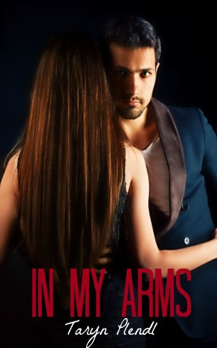 "In My Arms (Philadelphia Series)" av Taryn Plendl