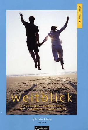 "Weitblick 2 - Arbeitsbuch" av Trond Nygård