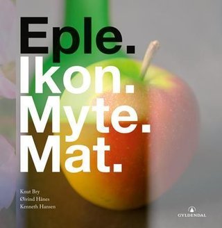 "Eple ikon, myte, mat" av Øivind Hånes
