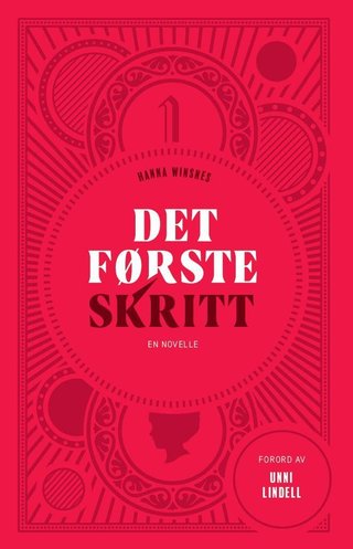 "Det første skritt en novelle" av Hanna Winsnes