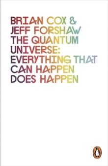 "The quantum universe - everything that can happen does happen" av Brian Cox
