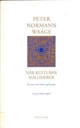 Når kulturer kolliderer - et essay om islam og Europa med Salman Rushdies Sataniske vers som utgangspunkt