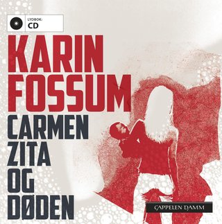 "Carmen Zita og døden" av Karin Fossum