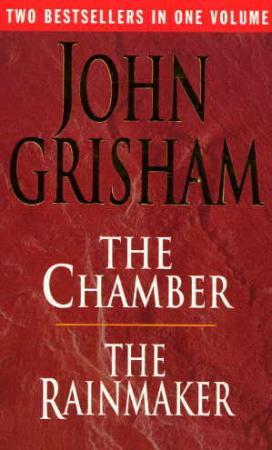"The chamber ; The rainmaker" av John Grisham