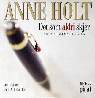 Det som aldri skjer - en kriminalroman