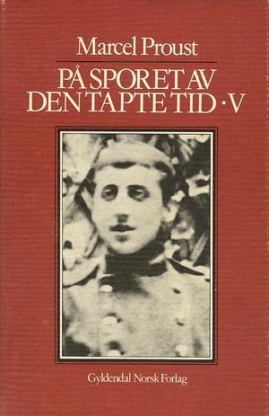 "På sporet av den tapte tid - 5 : Veien til Guermantes 1" av Marcel Proust