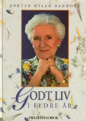"Godt liv i eldre år" av Anette Hylen Ranhoff