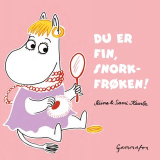 Du er fin, Snorkfrøken! - Mummi pekebøker