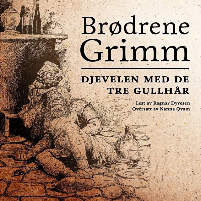 "Djevelen med de tre gullhår" av Jacob Grimm