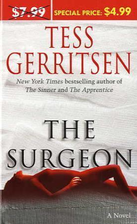 "The surgeon - a novel" av Tess Gerritsen