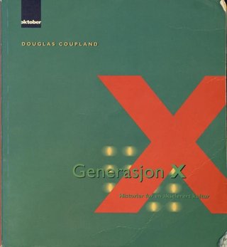 Generasjon X - historier for en akselerert kultur