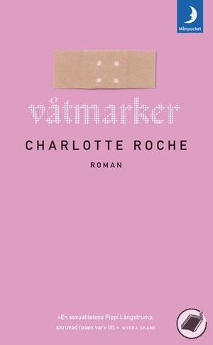 "Våtmarker" av Charlotte Roche