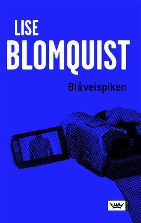 "Blåveispiken" av Lise Blomquist
