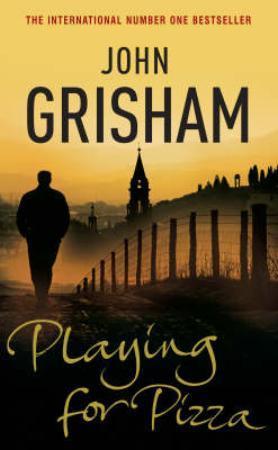 "Playing for pizza" av John Grisham