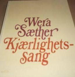 "Kjærlighetssang" av Wera Sæther
