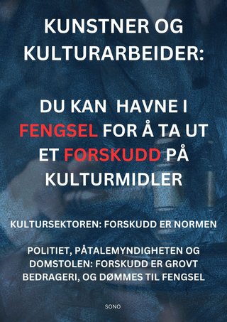 Kunstner og kulturarbeider - du kan havne i fengsel for å ta ut et forskudd på kulturmidler
