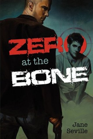 "Zero at the Bone" av Jane Seville