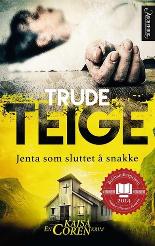 "Jenta som sluttet å snakke krim" av Trude Teige