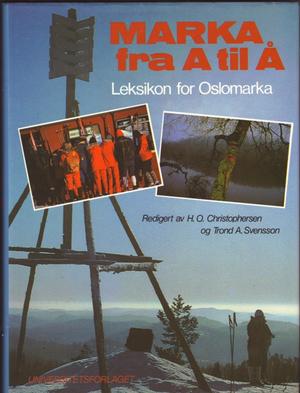"Marka fra A til Å - leksikon for Oslomarka" av Halfdan Olaus Christophersen