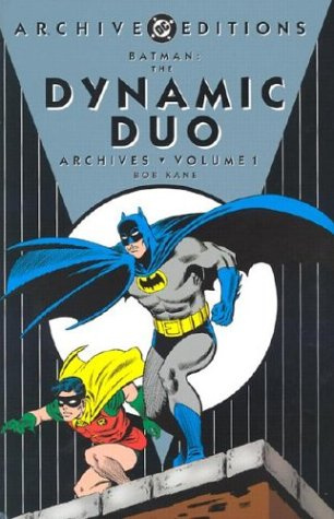 Batman - The Dynamic Duo - Archives, Vol 01 (Batman (DC Comics Hardcover))