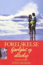 Forelskelse, kjærlighet og ekteskap - (med god samvittighet)