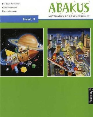 Abakus - elevfasit 3 : matematikk for barnetrinnet