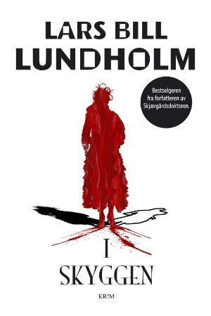 "I skyggen" av Lars Bill Lundholm
