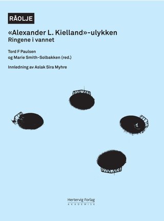 "Alexander L. Kielland"-ulykken - ringene i vannet