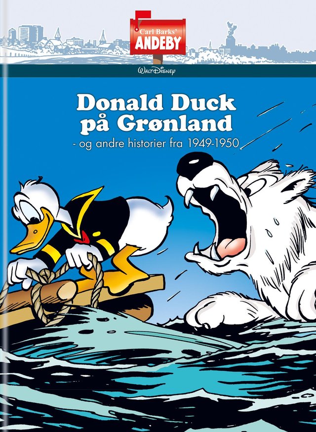 "Donald Duck på Grønland - og andre historier fra 1949-1950" av Carl Barks