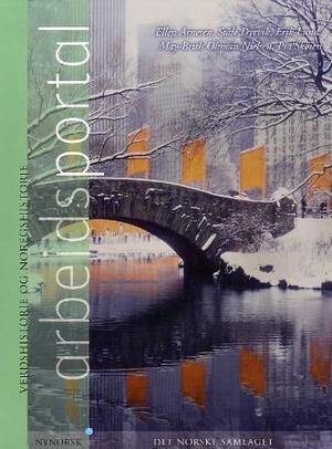 "Arbeidsportal - eldre og nyare historie : verdshistorie og noregshistorie" av Ellen Arnesen