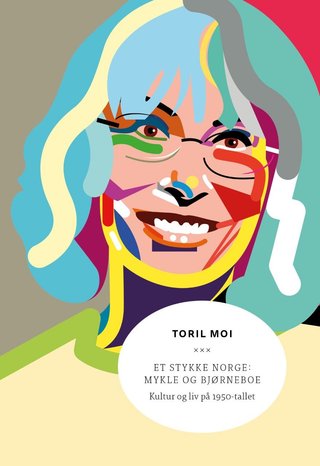 Et stykke Norge: Mykle og Bjørneboe - kultur og liv på 1950-tallet