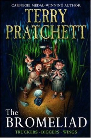 "The Bromeliad "Truckers", "Diggers", "Wings"" av Terry Pratchett