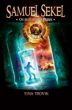 "Samuel Sekel og flukten fra Paris" av Tina Trovik