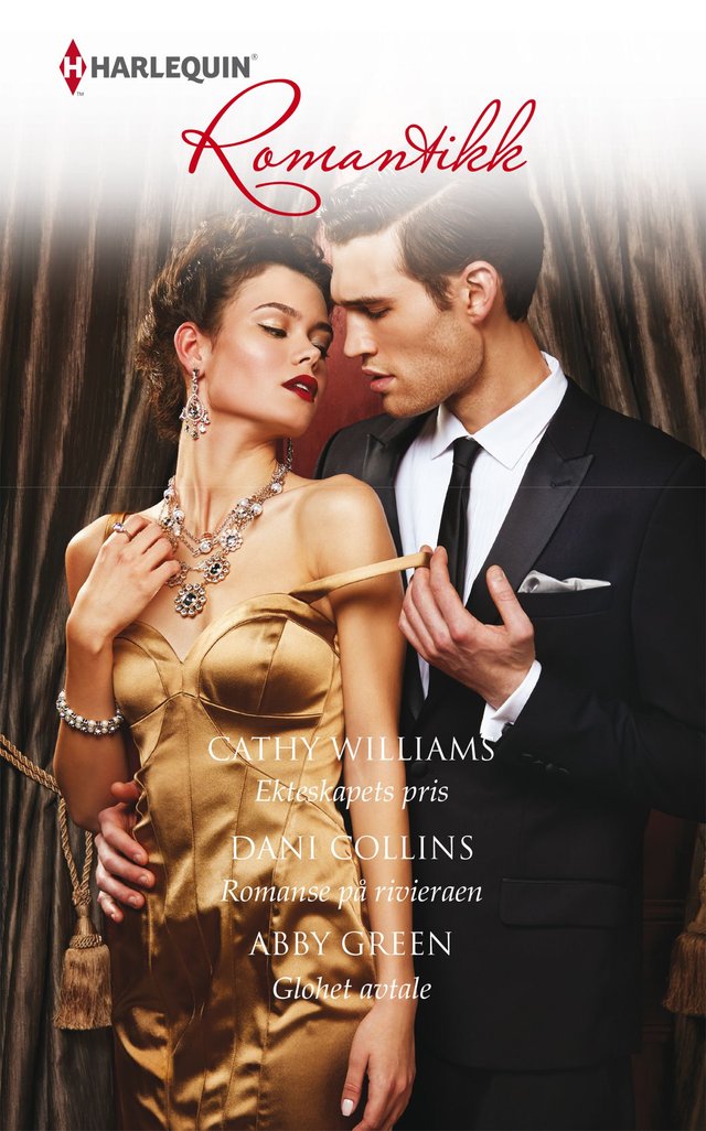 "Ekteskapets pris ; Romanse på rivieraen ; Glohet avtale" av Cathy Williams