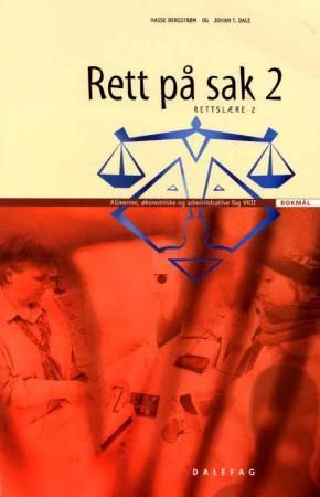 Rett på sak 2 - rettslære 2 : allmenne, økonomiske og administrative fag VKII