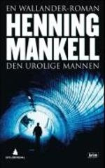 "Den Urolige Mannen (Norwegian text)" av Henning Mankell